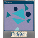 Fishman (Foil)