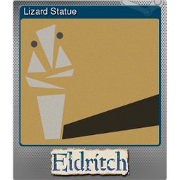 Lizard Statue (Foil)