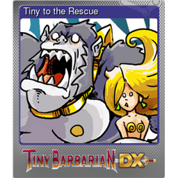Tiny to the Rescue (Foil)