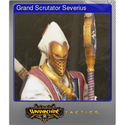 Grand Scrutator Severius (Foil)