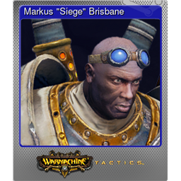 Markus "Siege" Brisbane (Foil)