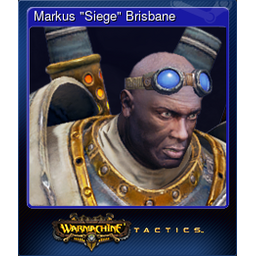 Markus "Siege" Brisbane