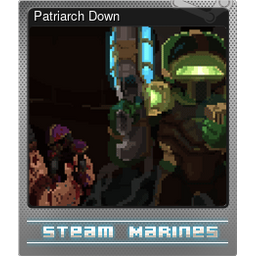 Patriarch Down (Foil Trading Card)