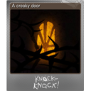 A creaky door (Foil)