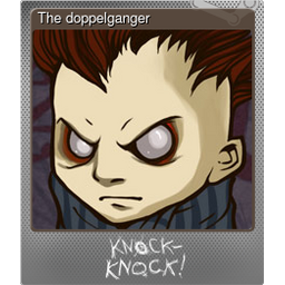 The doppelganger (Foil)