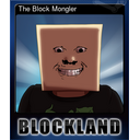 The Block Mongler (Trading Card)