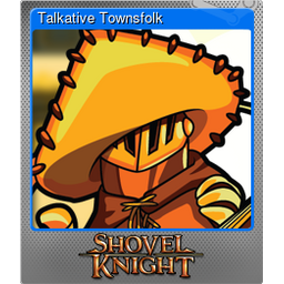 Talkative Townsfolk (Foil)