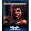 Burn it all (Trading Card)