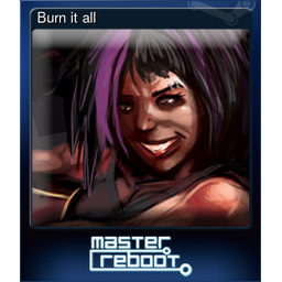 Burn it all (Trading Card)
