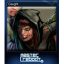 Caught (Trading Card)