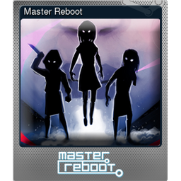 Master Reboot (Foil Trading Card)