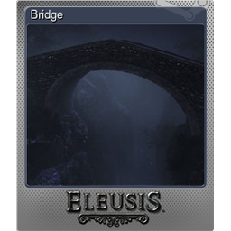 Bridge (Foil Trading Card)