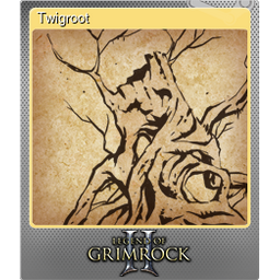 Twigroot (Foil)