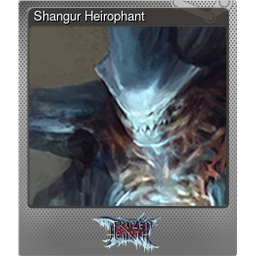 Shangur Heirophant (Foil)