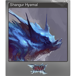 Shangur Hyemal (Foil)