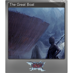 The Great Boat (Foil Trading Card)