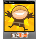 Tax Ripper (Foil)