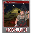 The Pig Farmers (Foil)
