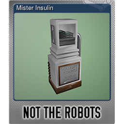 Mister Insulin (Foil)