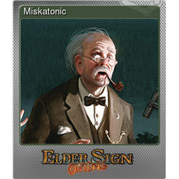 Miskatonic (Foil)