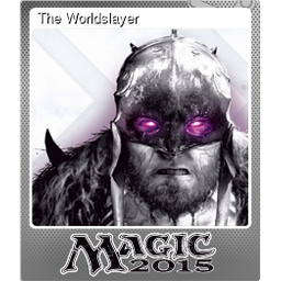 The Worldslayer (Foil Trading Card)