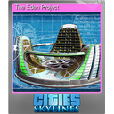 The Eden Project (Foil)