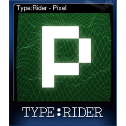 Type:Rider - Pixel (Trading Card)
