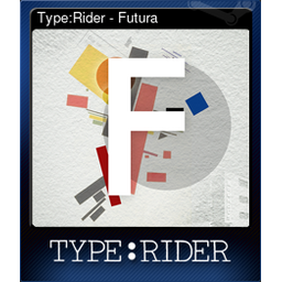 Type:Rider - Futura