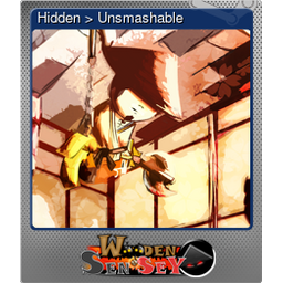 Hidden > Unsmashable (Foil)