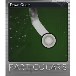 Down Quark (Foil)
