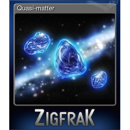 Quasi-matter