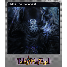 Urkis the Tempest (Foil Trading Card)