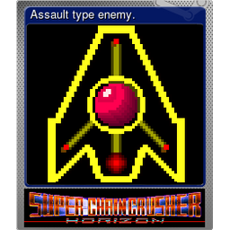 Assault type enemy. (Foil)
