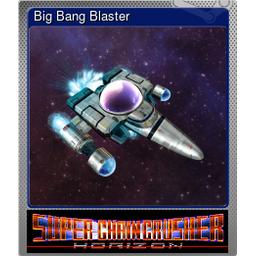 Big Bang Blaster (Foil)