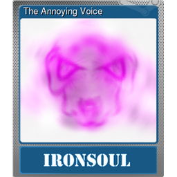 The Annoying Voice (Foil)