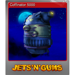 Coffinator 5000 (Foil Trading Card)