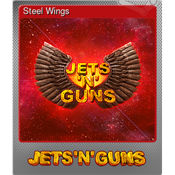 Steel Wings (Foil)