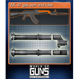 AK 47 gas port and tube