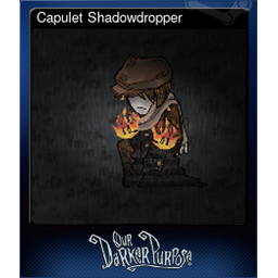 Capulet Shadowdropper