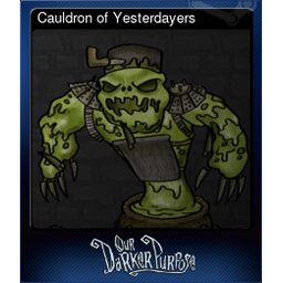 Cauldron of Yesterdayers