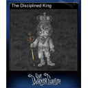 The Disciplined King