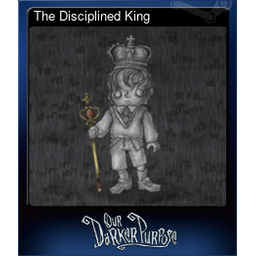 The Disciplined King