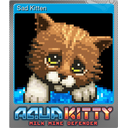 Sad Kitten (Foil)