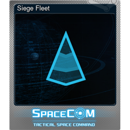 Siege Fleet (Foil Trading Card)
