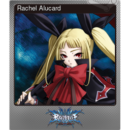 Rachel Alucard (Foil Trading Card)