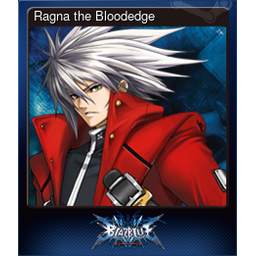 Ragna the Bloodedge (Trading Card)