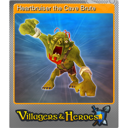 Heartbruiser the Cave Brute (Foil)