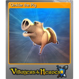 Oinkler the Pig (Foil)