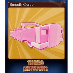 Smooth Cruiser