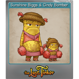 Sunshine Biggs & Cindy Bomber (Foil)